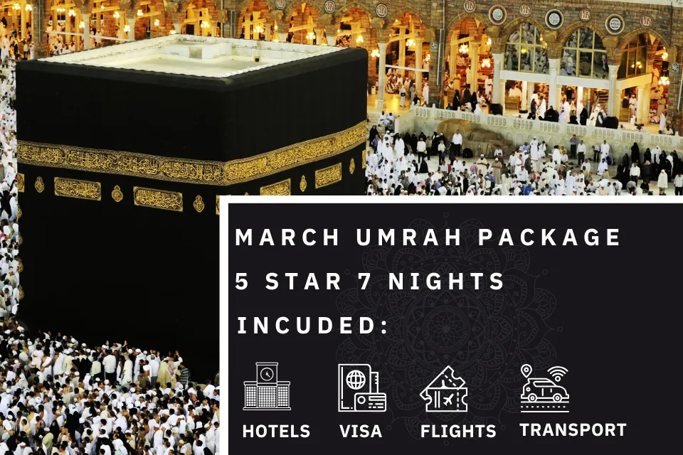 7 Nights 5 Star March Umrah Package